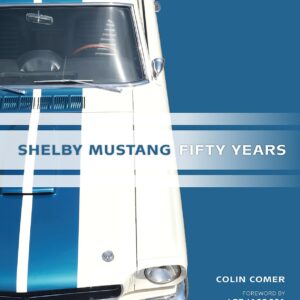 Shelby Mustang Fifty Years Book Cover